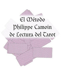 "Los Códigos Secretos del Tarot 1" by Philippe Camoin (in Spanish)